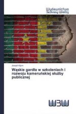 W?skie gard?a w szkoleniach i rozwoju kameru?skiej s?u?by publicznej