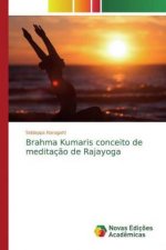 Brahma Kumaris conceito de meditaç?o de Rajayoga