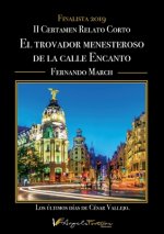 trovador menesteroso de la calle del Encanto