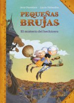 Peque?as Brujas: El Misterio del Hechicero / Little Witches: The Mystery of the Sorcerer