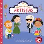 Mis Primeros Héroes. Artistas (Peque?as manitas): Artemisa Gentileschi · Andy Warhol · Vincent van Gogh · Frida Kahlo