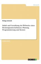 Inhalt und Gestaltung der Webseite eines Beratungsunternehmens. Planung, Programmierung und Kosten