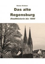 Das alte Regensburg