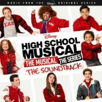 High School Musical: The Musical / The Series, 1 Audio-CD (OST)