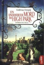 Ein unerhörter Mord im High Park