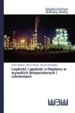 Lepko?? i g?sto?? n-Heptanu w wysokich temperaturach i ci?nieniach