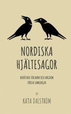 Nordiska Hjaltesagor, foersta samlingen