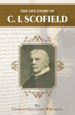 Life Story of C.I. Scofield