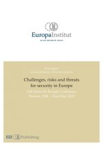 Challenges, risks and threats for security in Europe