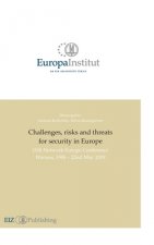 Challenges, risks and threats for security in Europe