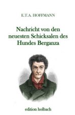 Nachricht von den neuesten Schicksalen des Hundes Berganza