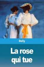 rose qui tue