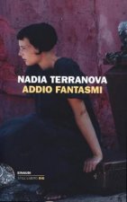 Addio fantasmi