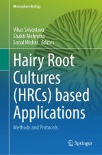 Hairy Root Cultures Based Applications