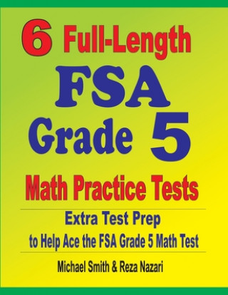 6 Full-Length FSA Grade 5 Math Practice Tests