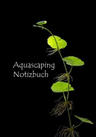 Aquascaping Notizbuch