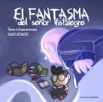 FANTASMA DEL SEÑOR VISTALEGRE,EL