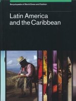 Encyclopedia of World Dress and Fashion, V2: Volume 2: Latin America and the Caribbean
