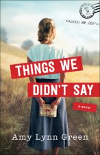 Things We Didn`t Say