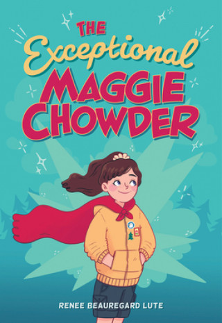 EXCEPTIONAL MAGGIE CHOWDER