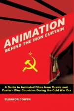 Animation Behind the Iron Curtain