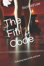 Fifi Code: Titillating Stories Of Life And Love