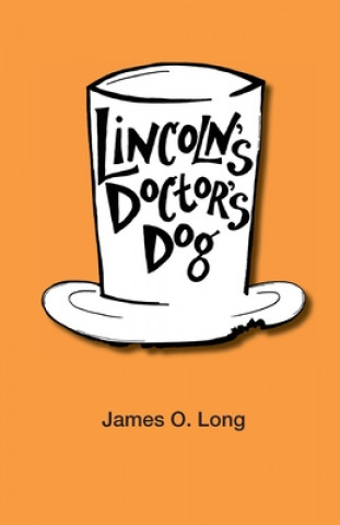 Lincoln's Doctor's Dog