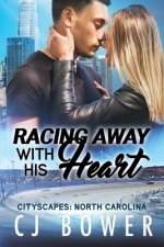 Racing Away With His Heart: CityScapes: North Carolina
