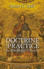 Doctrine and Practice in the Early Church, 2nd Edition