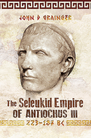 Seleukid Empire of Antiochus III, 223-187 BC