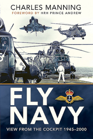 Fly Navy: View from the Cockpit, 1945-2000