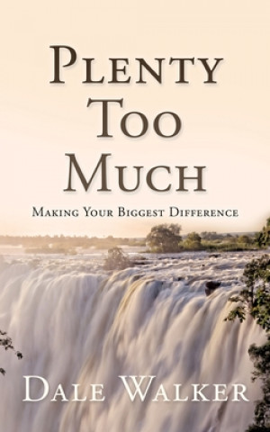 Plenty Too Much
