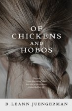 Of Chickens and Hobos
