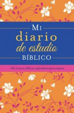 Mi Diario de Estudio Bíblico: 180 Lecturas Bíblicas Inspiradoras Para Mujeres