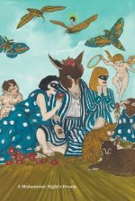 William Shakespeare x Marcel Dzama: A Midsummer Night's Dream