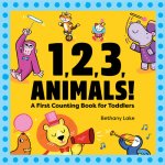 1, 2, 3, Animals!: A First Counting Book for Toddlers
