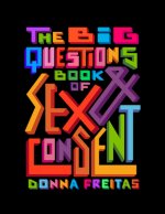 Big Questions Book of Sex & Consent