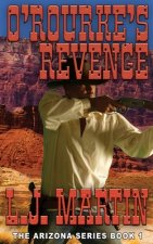 O'Rourke's Revenge (The Arizona Series 1)