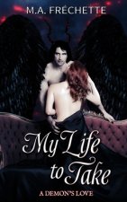 My Life to Take