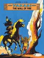 Yakari Vol. 18: The Wall Of Fire