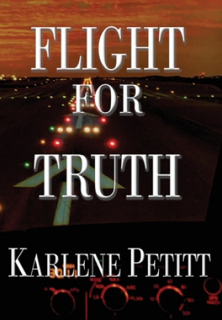 Flight For Truth