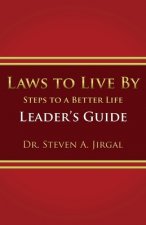 Laws to Live By: Leader's Guide