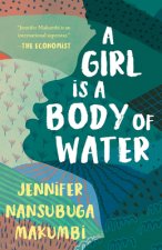 A Girl Is a Body of Water