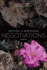Negotiations: Poems
