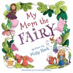 My Mom the Fairy
