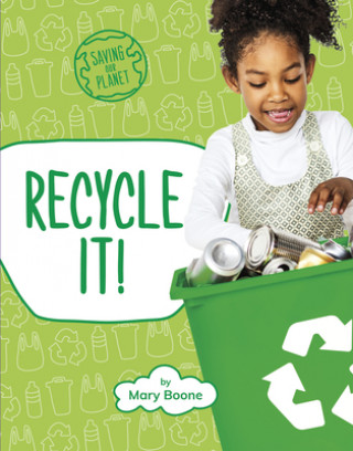 Recycle It!
