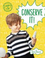 Conserve It!