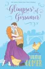 Glimpses of Gossamer: A Christian Romance