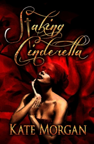 Staking Cinderella