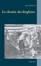 chemin des kirghizes